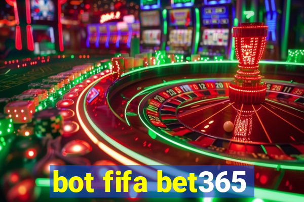 bot fifa bet365