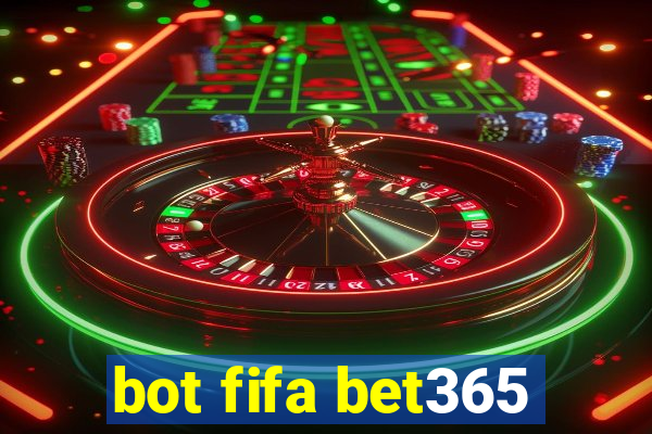 bot fifa bet365