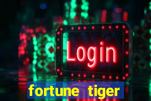 fortune tiger plataforma pagante