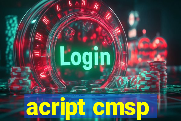 acript cmsp