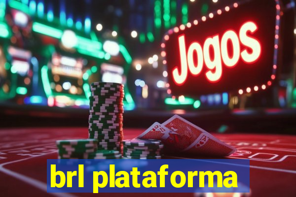 brl plataforma