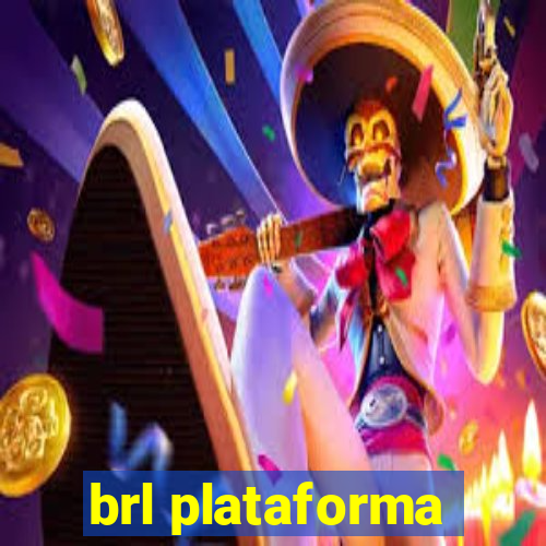 brl plataforma