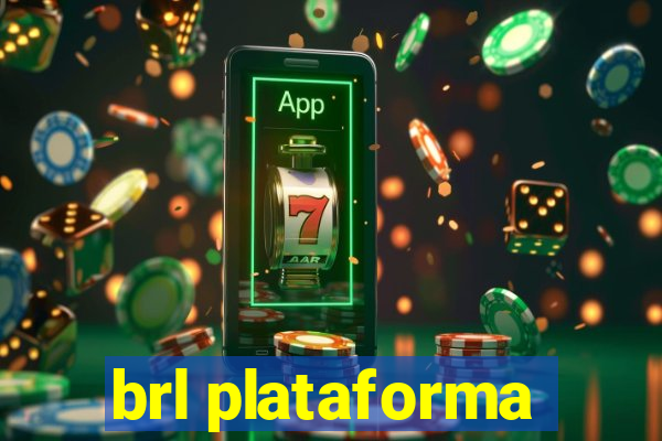 brl plataforma