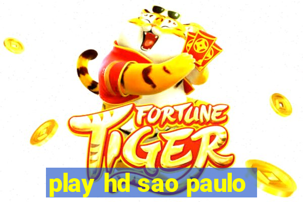 play hd sao paulo