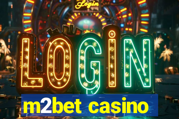 m2bet casino