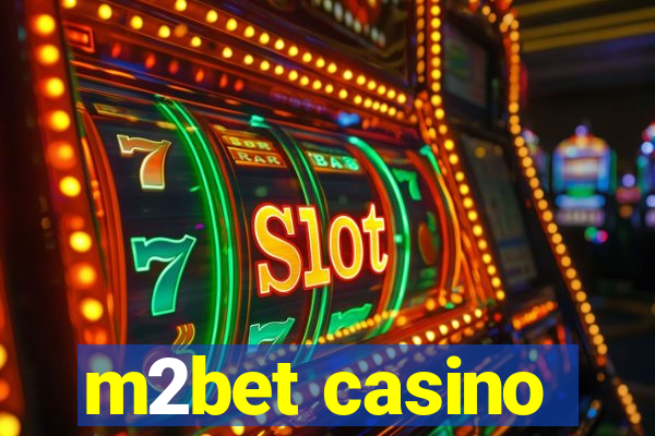 m2bet casino