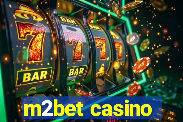 m2bet casino