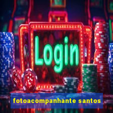 fotoacompanhante santos