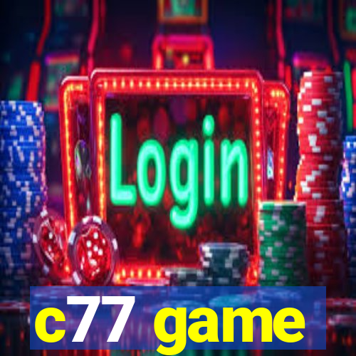 c77 game