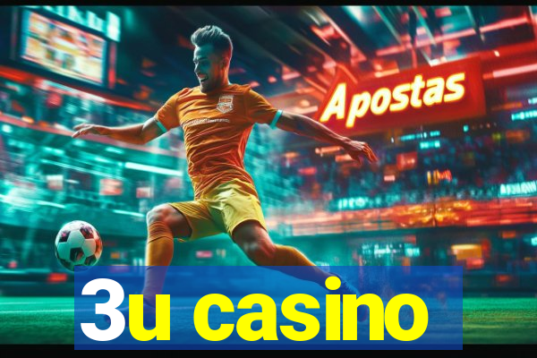 3u casino