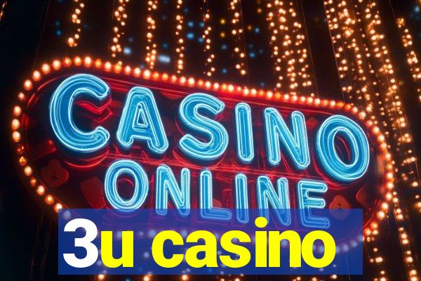 3u casino