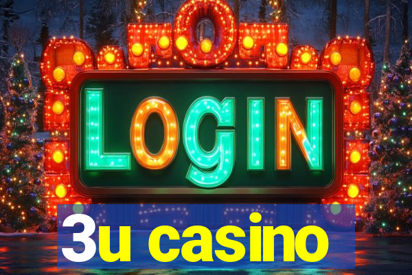 3u casino