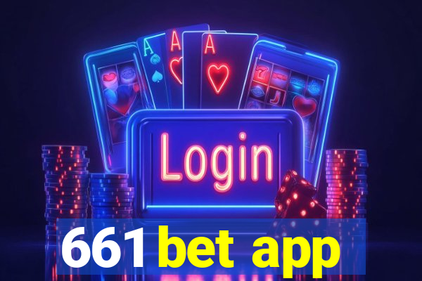 661 bet app