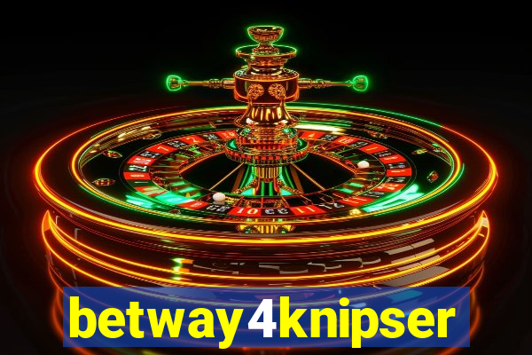 betway4knipser