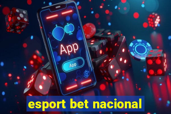 esport bet nacional