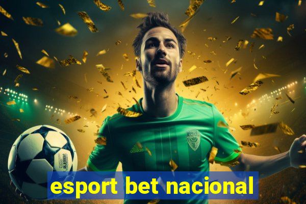 esport bet nacional