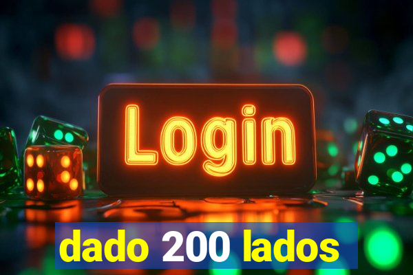 dado 200 lados