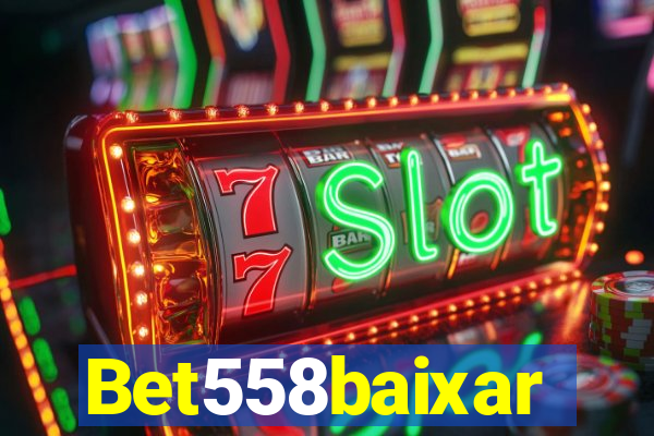 Bet558baixar