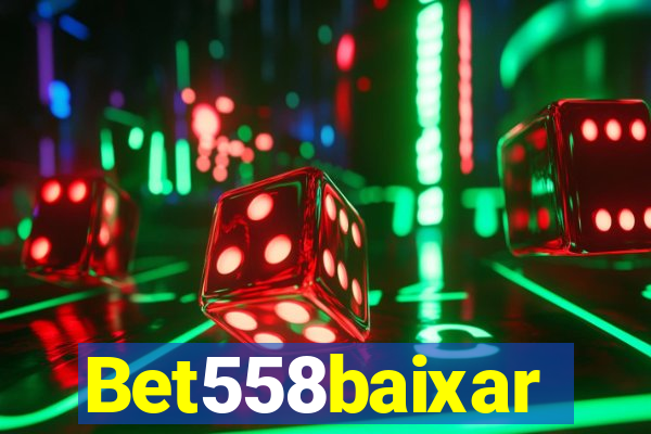 Bet558baixar