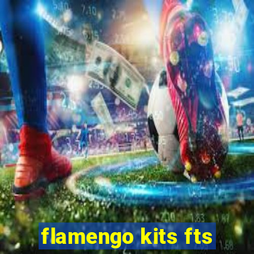 flamengo kits fts