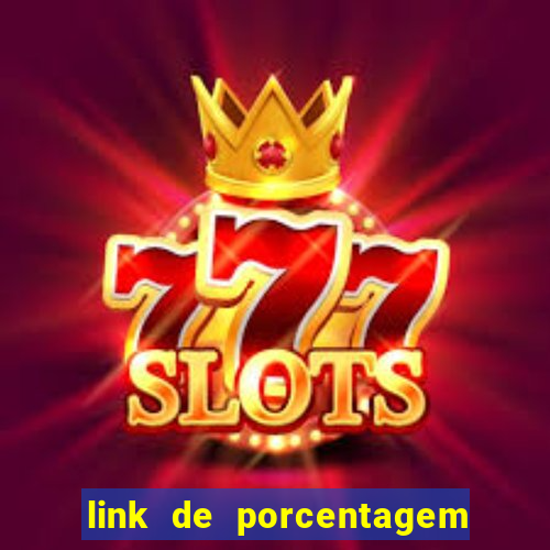 link de porcentagem dos slots pg