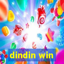 dindin win