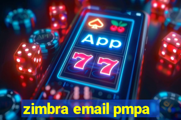 zimbra email pmpa