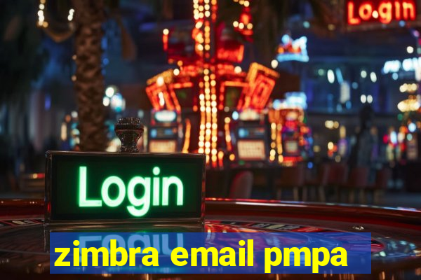 zimbra email pmpa