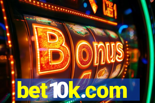 bet10k.com