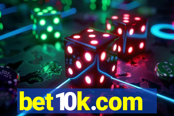 bet10k.com