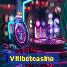 Vitibetcasino