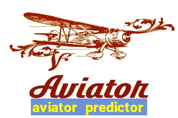 aviator predictor v4.0 activation code free