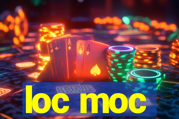 loc moc