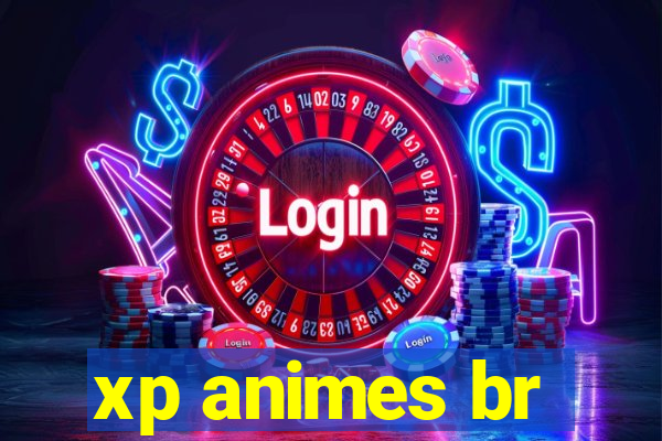 xp animes br