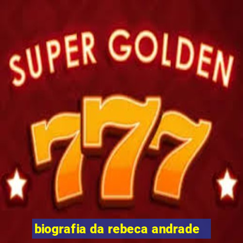 biografia da rebeca andrade