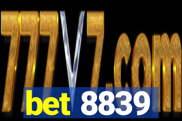 bet 8839