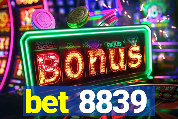 bet 8839