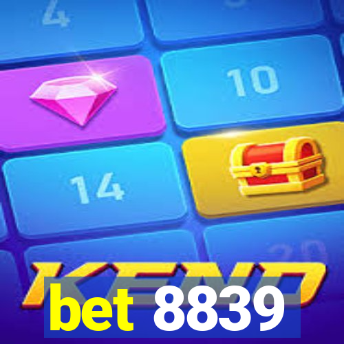 bet 8839