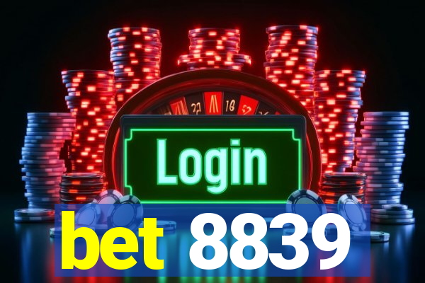 bet 8839