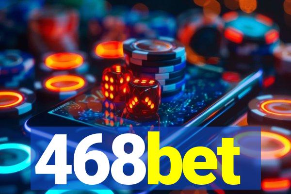 468bet