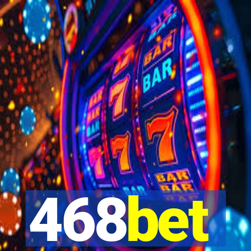 468bet