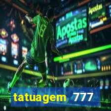 tatuagem 777 significado no crime