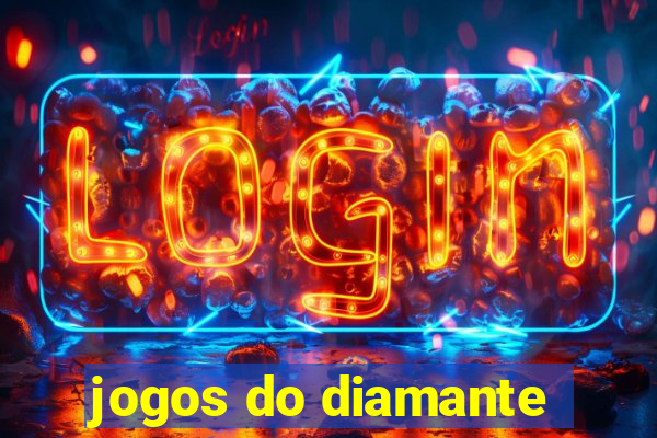 jogos do diamante