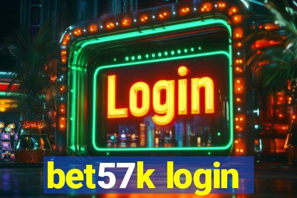 bet57k login