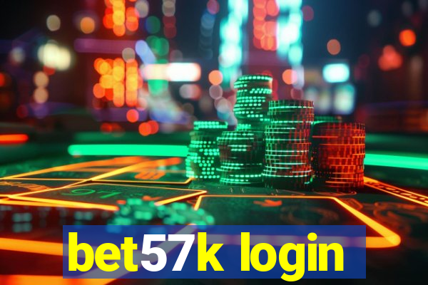 bet57k login