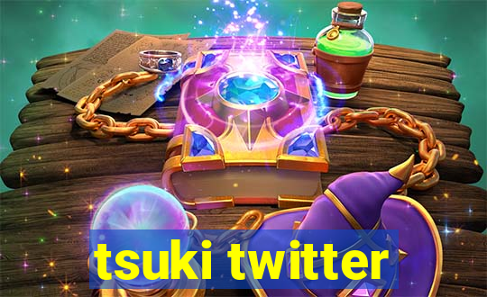 tsuki twitter