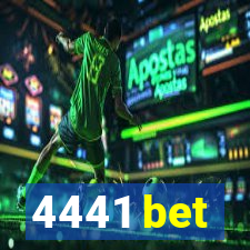 4441 bet