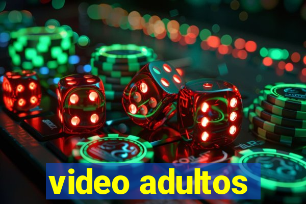 video adultos