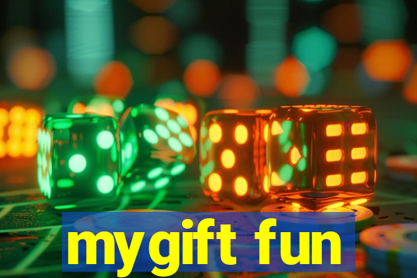 mygift fun