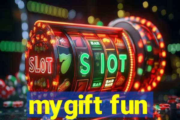 mygift fun